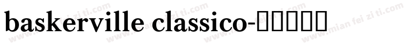 baskerville classico字体转换